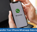 How to Transfer Your iPhone Whatsapp Data to Android